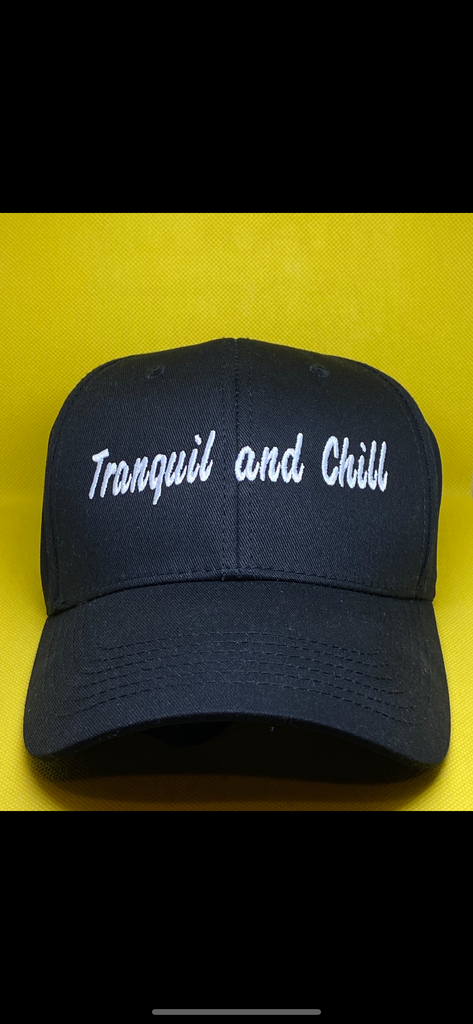 Tranquil and Chill Dad Hat